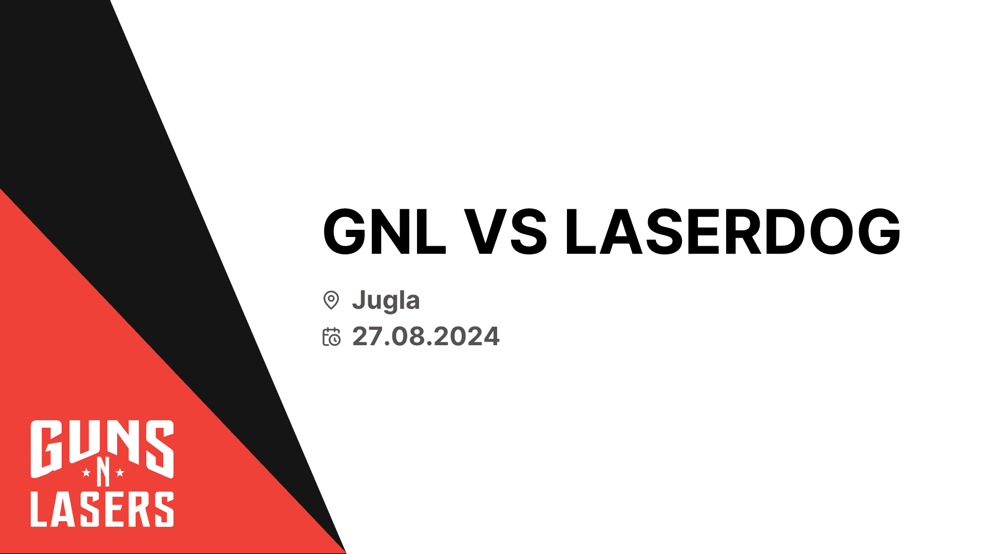 GNL VS LASERDOG