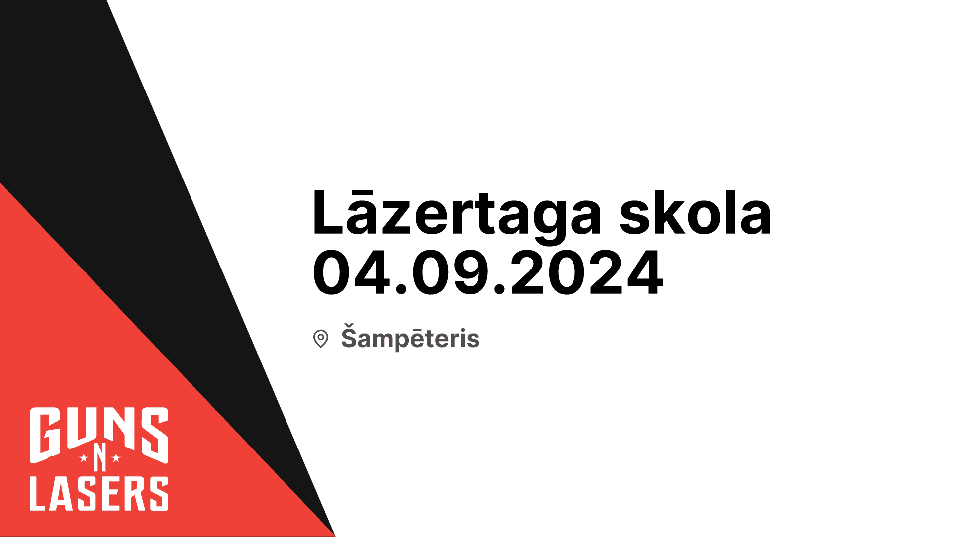 Lāzertaga skola 04.09.2024